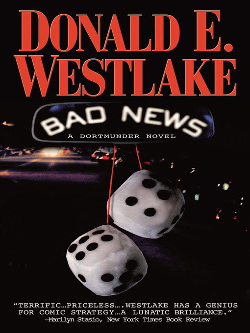 Title details for Bad News by Donald E. Westlake - Wait list